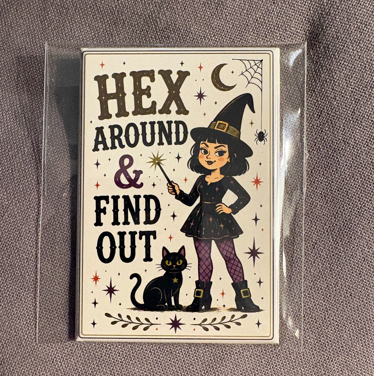 Hex Around & Find Out - 2”x3” Magnet
