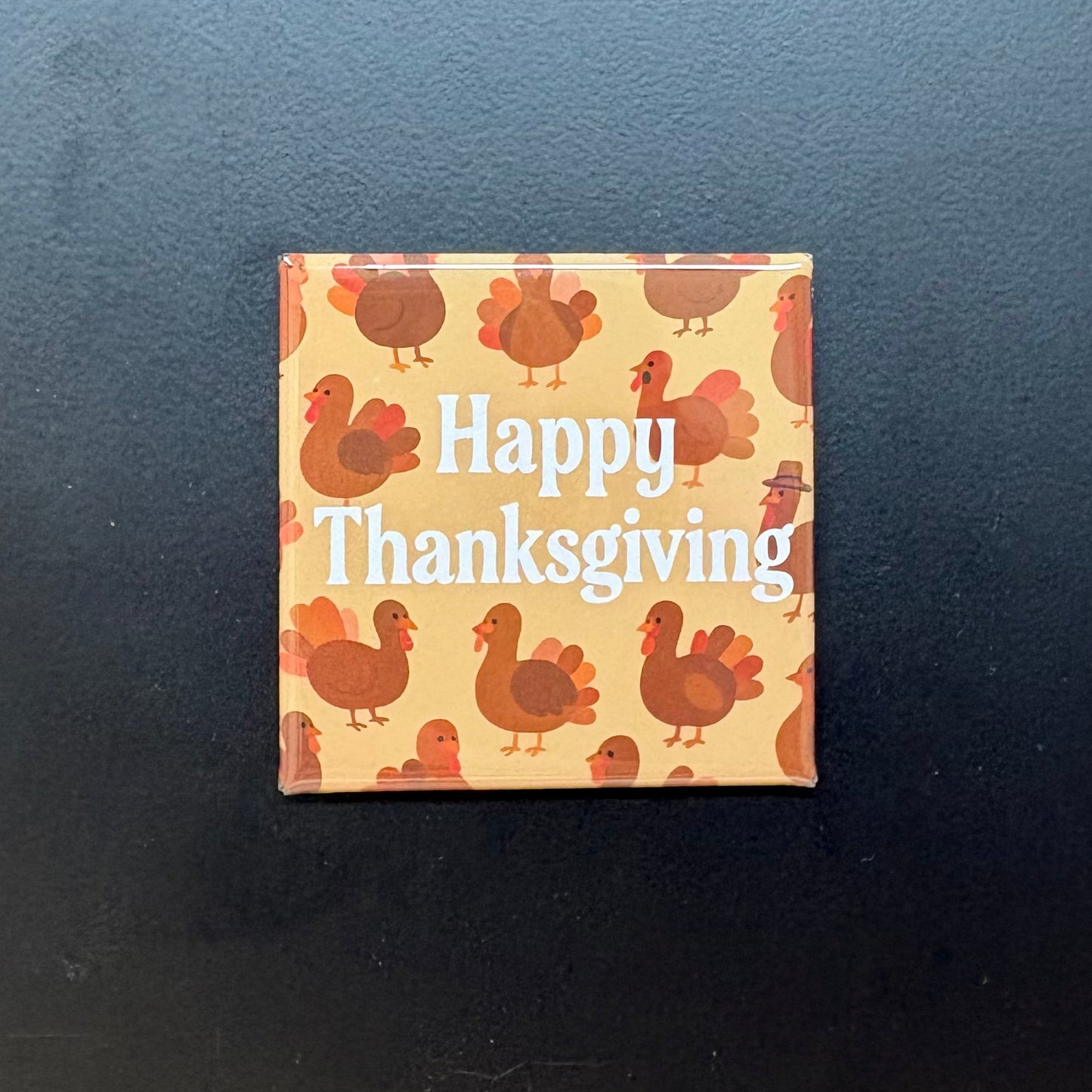 Turkey Happy Thanksgiving - 2”x2” Magnet