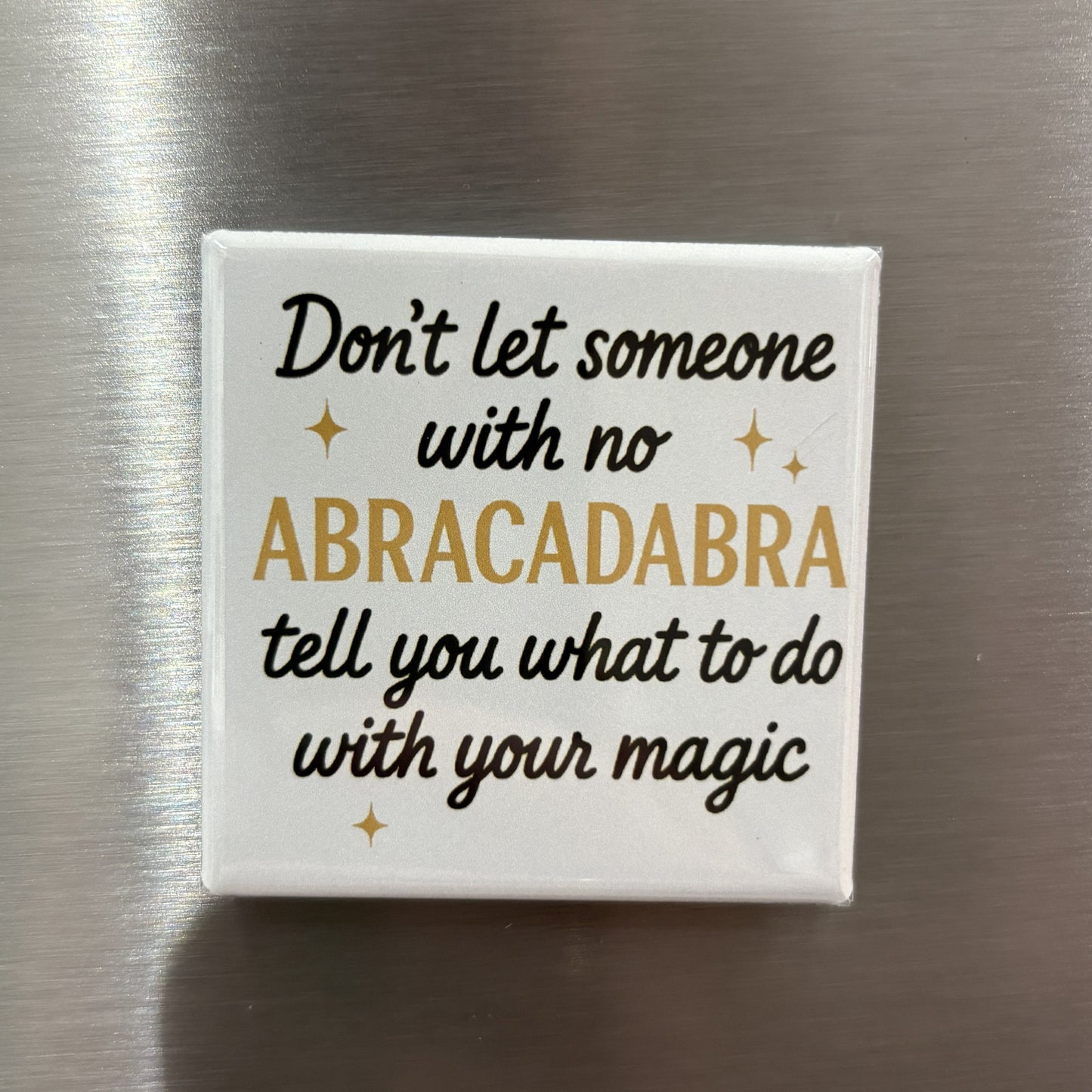 Abracadabra - Magnet