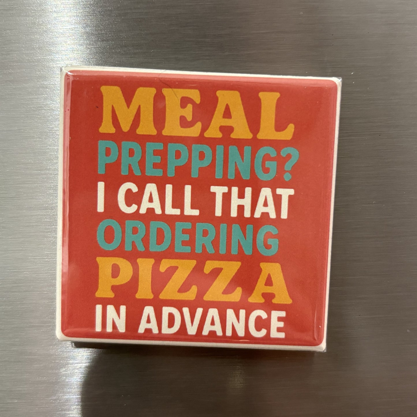 Meal Prepping... - Magnet