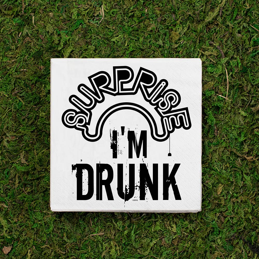 Surprise I'm Drunk  | Funny Napkins