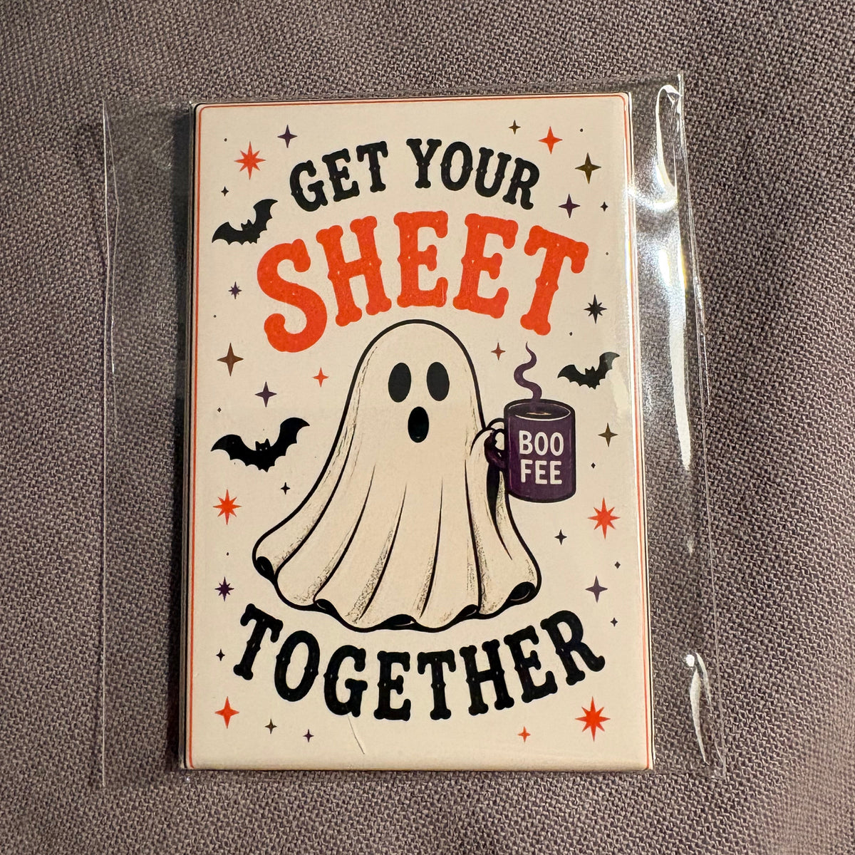 Get Your Sheet Together - 2”x3” Magnet
