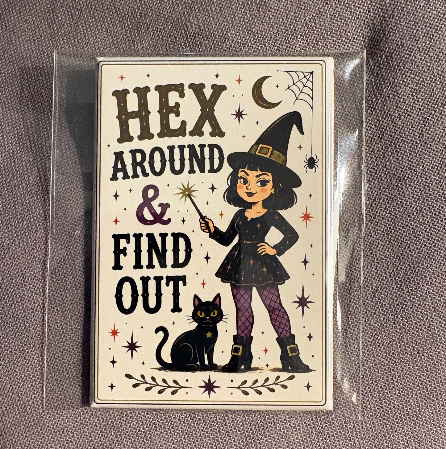 Hex Around & Find Out - 2”x3” Magnet