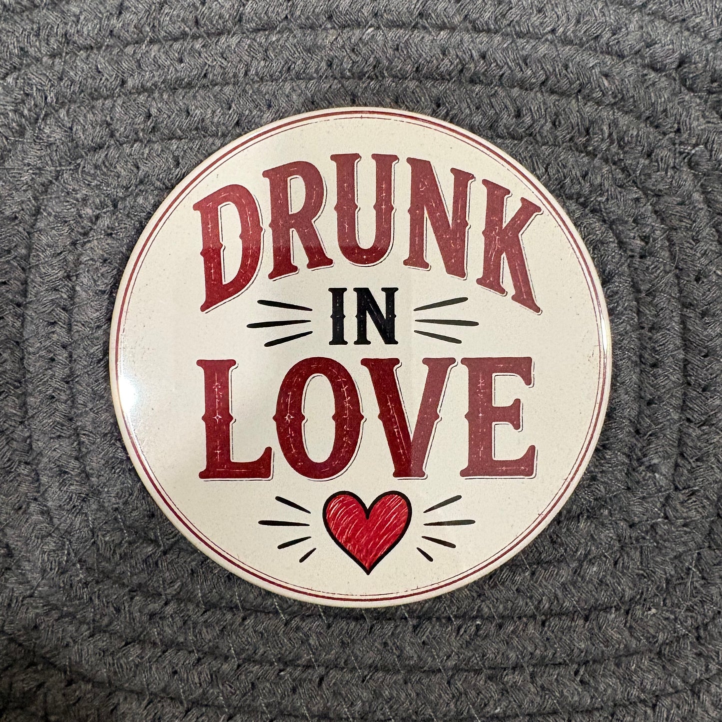 Drunk In Love - 3.5” Coaster