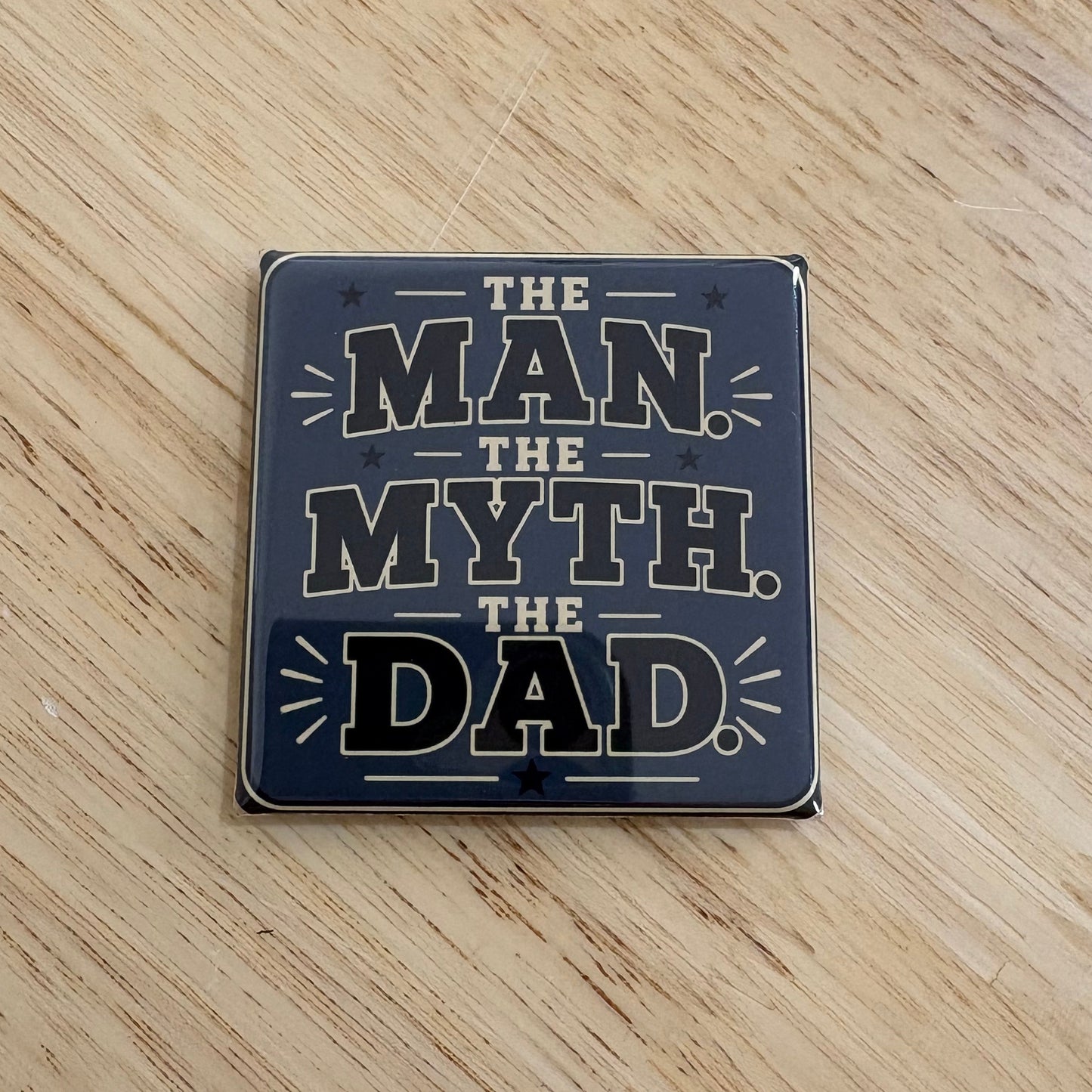 The Myth. The Legend - 2x2 Magnet
