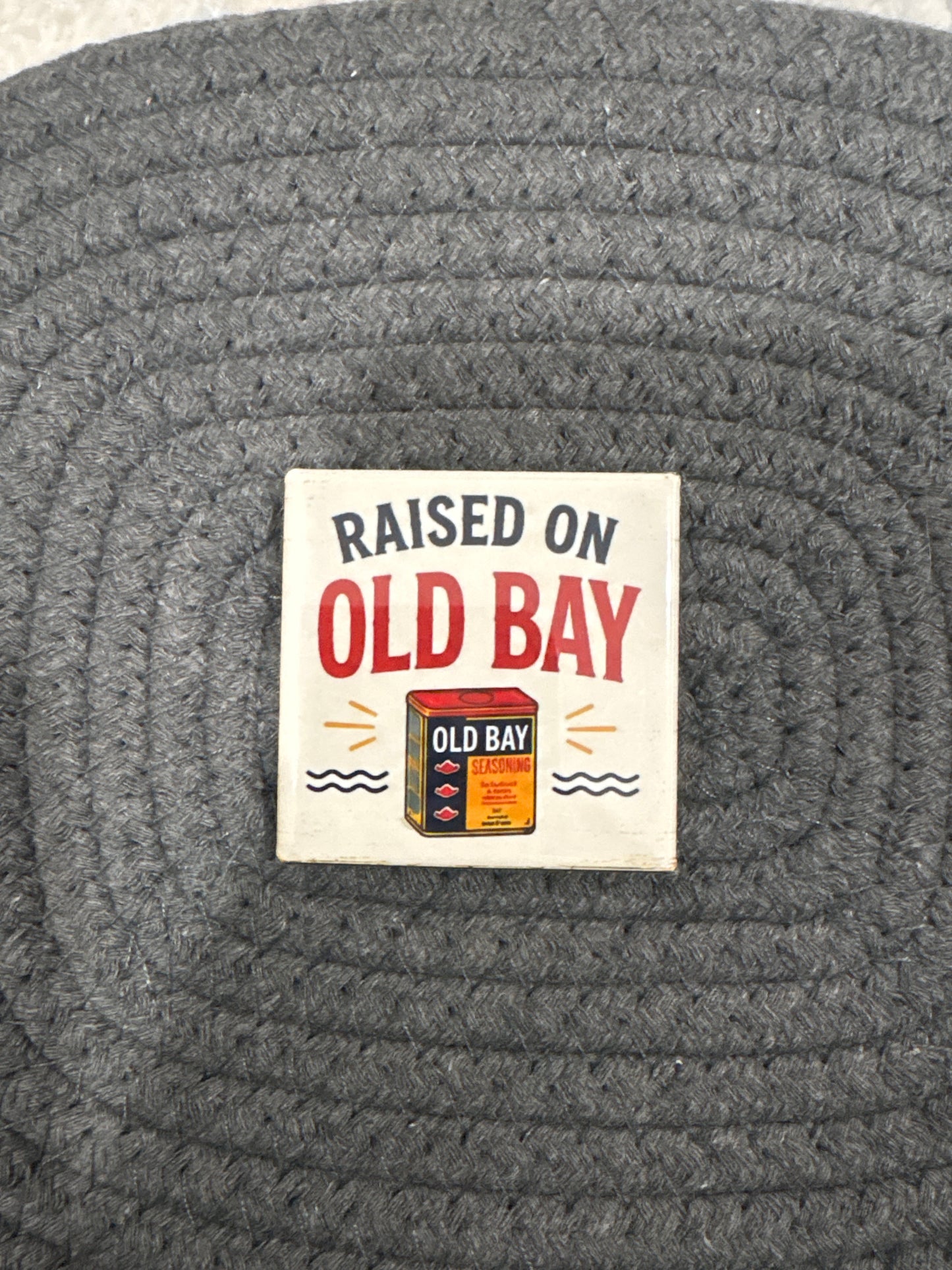 Raised on Old Bay 2x2 Magnet