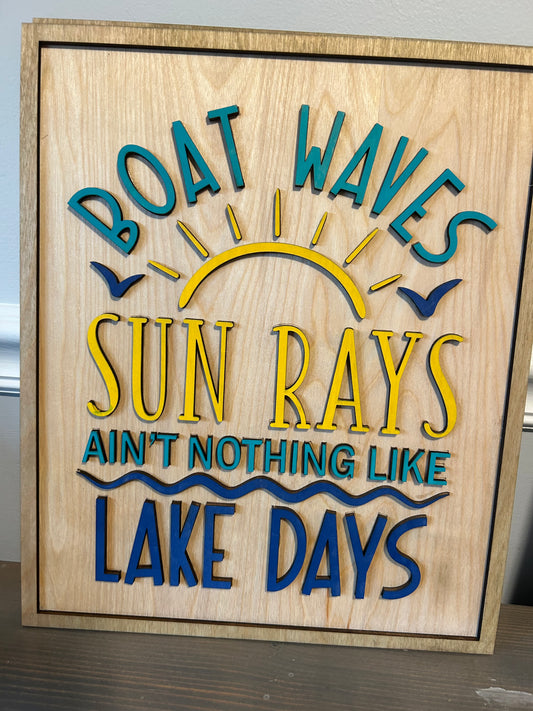 Boat Waves Sun Rays & Lake Days sign