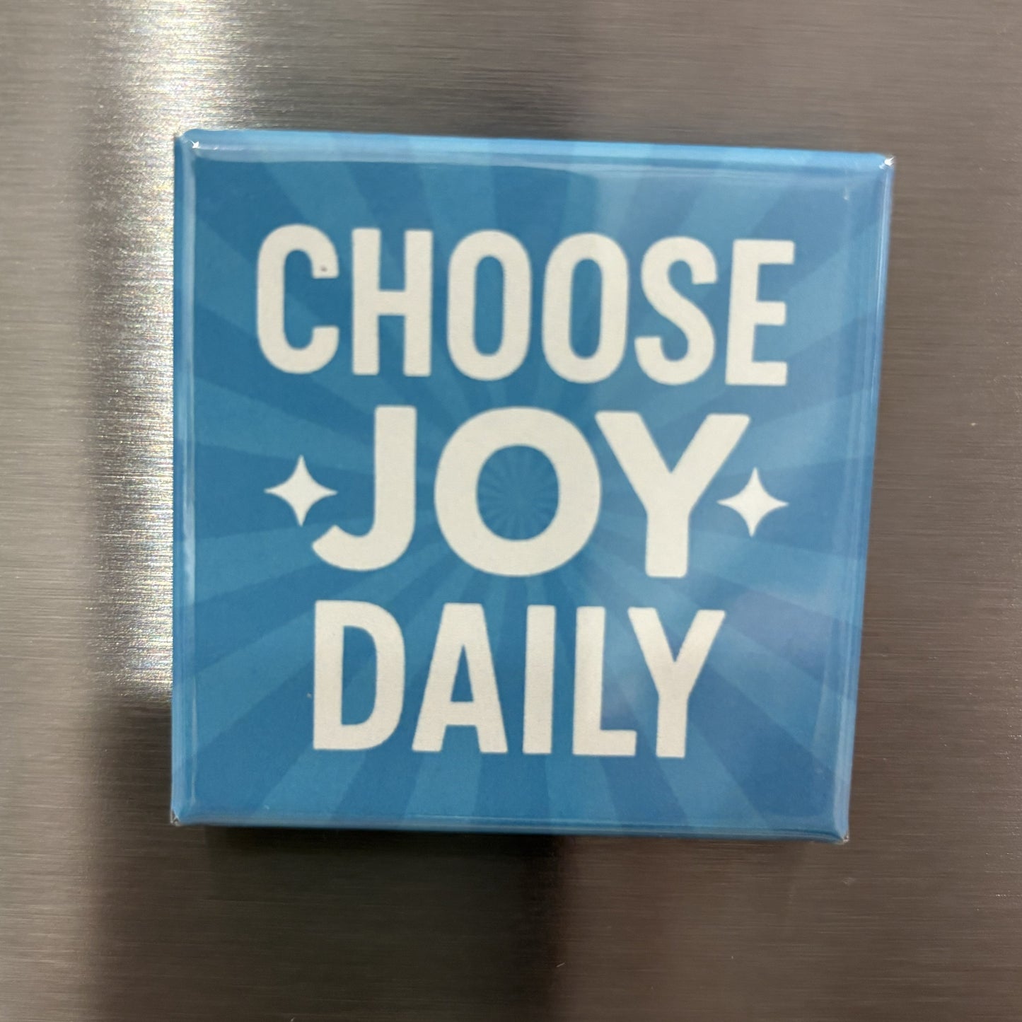Choose Joy Daily - Magnet