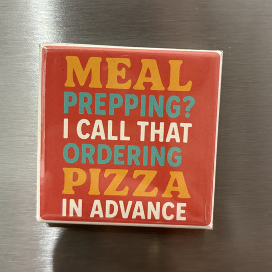 Meal Prepping... - Magnet