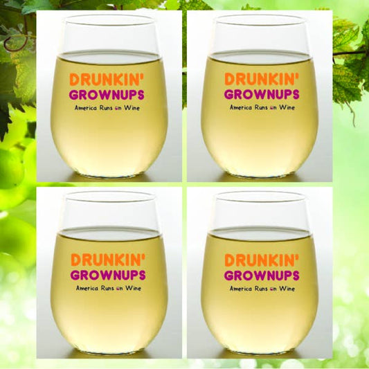 DRUNKIN' GROWNUPS Shatterproof Wine Glasses